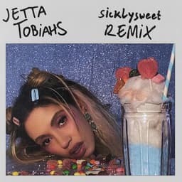 sicklysweet - Tobiahs Remix Artwork